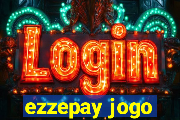 ezzepay jogo